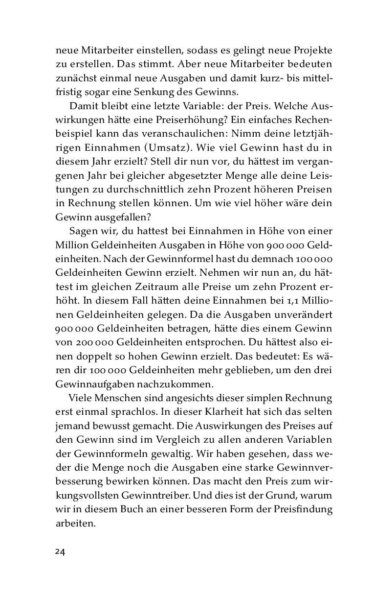 Preisfindung in Agenturen: Mehr Gewinn und wirtschaftliche Freiheit ohne Kostenrechnung, Stundensatz und Zeiterfassung